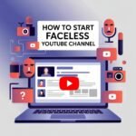 how-to-start-a-faceless-youtube-channel